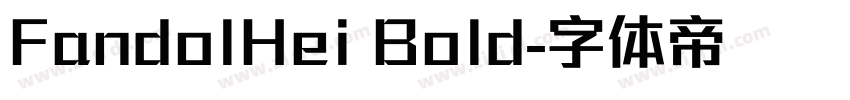 FandolHei Bold字体转换